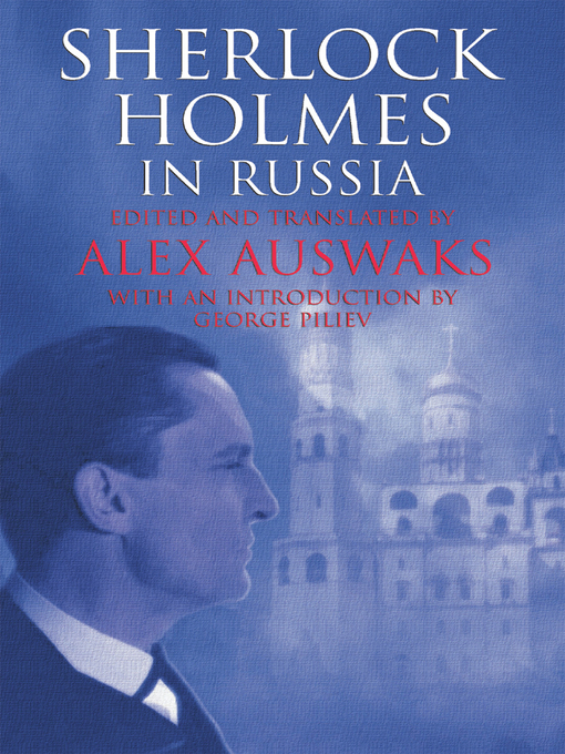 Title details for Sherlock Holmes in Russia by Alex Auswaks - Available